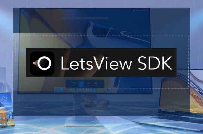 LetsView SDK