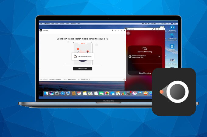 diffuser écran iPad sur Mac via LetsView