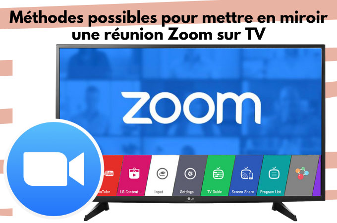 mettre en miroir une réunion Zoom sur TV